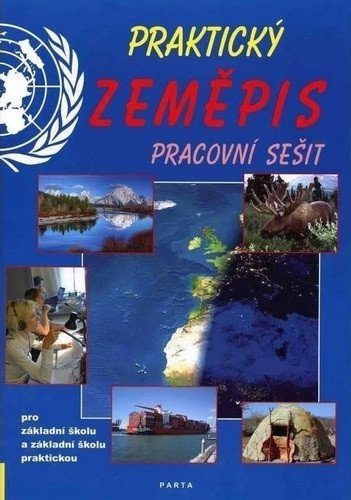Kortus František: Praktický zeměpis, pracovní sešit pro 2. stupeň ZŠ a ZŠ praktické