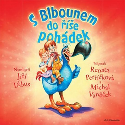 Vaněček Michal: S Blbounem do říše pohádek - CD (namluvil Jiří Lábus)