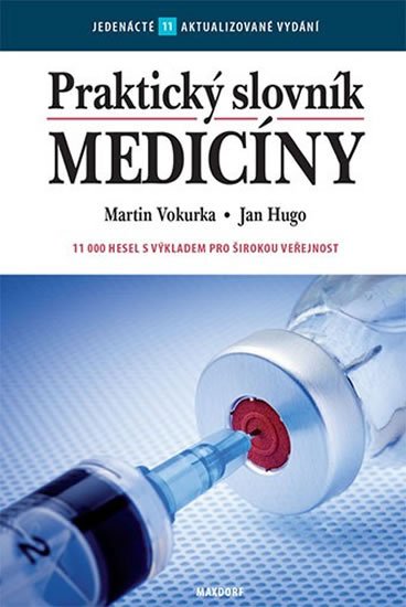 Vokurka Martin: Praktický slovník medicíny