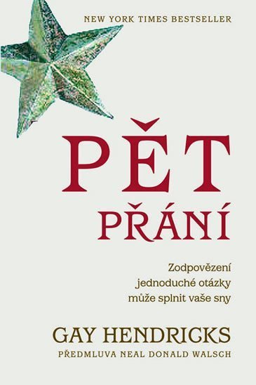 Hendricks Gay: Pět přání
