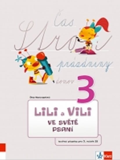 Nastoupilová Dita: Lili a Vili 3 – ve světě psaní Nastoupilová Dita: Lili a Vili 3 – ve světě psaní