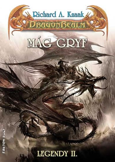 Knaak Richard A.: DragonRealm Legendy 2 - Mág Gryf