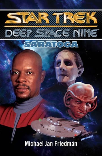 Friedman Michael Jan: Star Trek Deep Space Nine - Saratoga Friedman Michael Jan: Star Trek Deep Space Nine - Saratoga