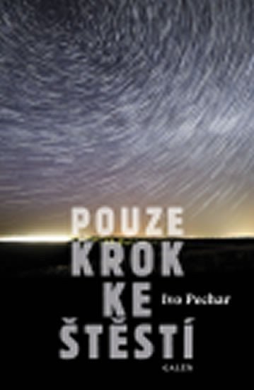 Pechar Ivo: Pouze krok ke štěstí
