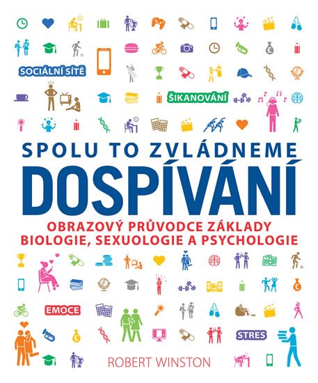 Winston Robert: Dospívání - Spolu to zvládneme