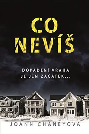 Chaneyová JoAnn: Co nevíš