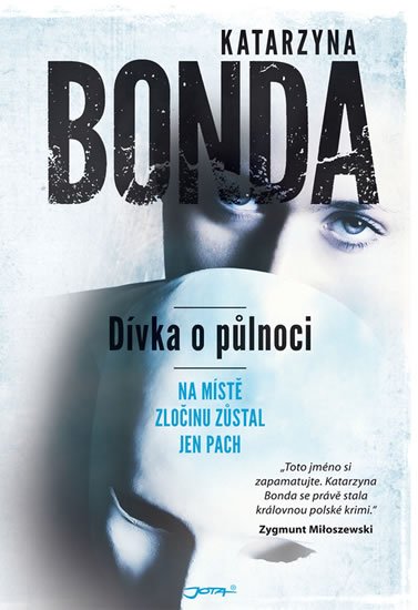 Bonda Katarzyna: Dívka o půlnoci