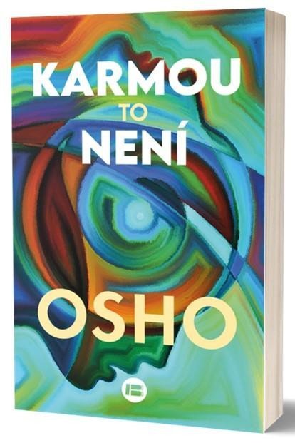 Osho: Karmou to není Osho: Karmou to není