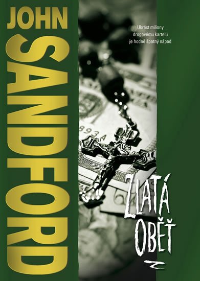 Sandford John: Zlatá oběť Sandford John: Zlatá oběť