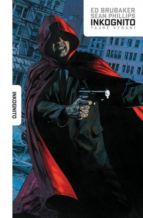Brubaker Ed: Inkognito Brubaker Ed: Inkognito