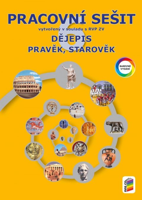 neuveden: Dějepis 6 - Pravěk, starověk (barevný pracovní sešit) neuveden: Dějepis 6 - Pravěk, starověk (barevný pracovní sešit)