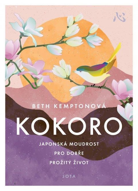 Kempton Beth: Kokoro - Japonská modrost pro dobře prožitý život Kempton Beth: Kokoro - Japonská modrost pro dobře prožitý život
