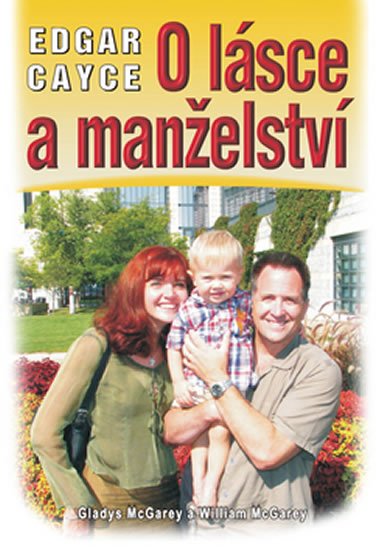Cayce Edgar: O lásce a manželství