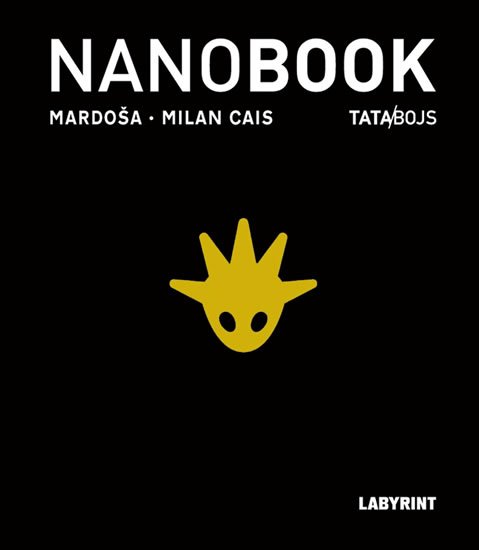 Cais ml. Milan: Nanobook - Křehký příběh internetového věku - TATA/BOJS