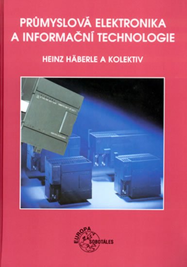 Häberle Heinz: Průmyslová elektronika a informační technologie
