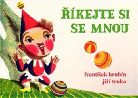 Hrubín František: Říkejte si se mnou Hrubín František: Říkejte si se mnou