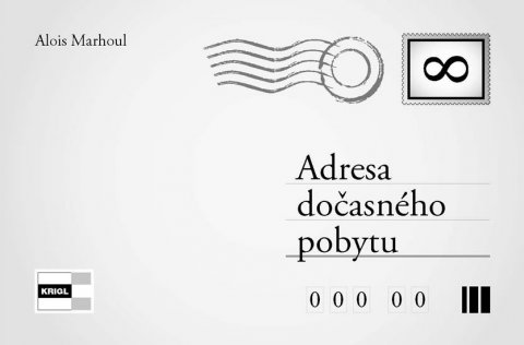Marhoul Alois: Adresa dočasného pobytu