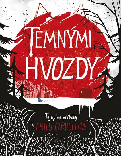 Carrollová Emily: Temnými hvozdy Carrollová Emily: Temnými hvozdy