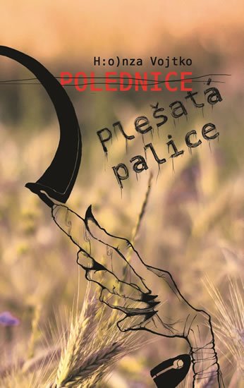 Vojtko H:o)nza: Polednice Plešatá palice Vojtko H:o)nza: Polednice Plešatá palice