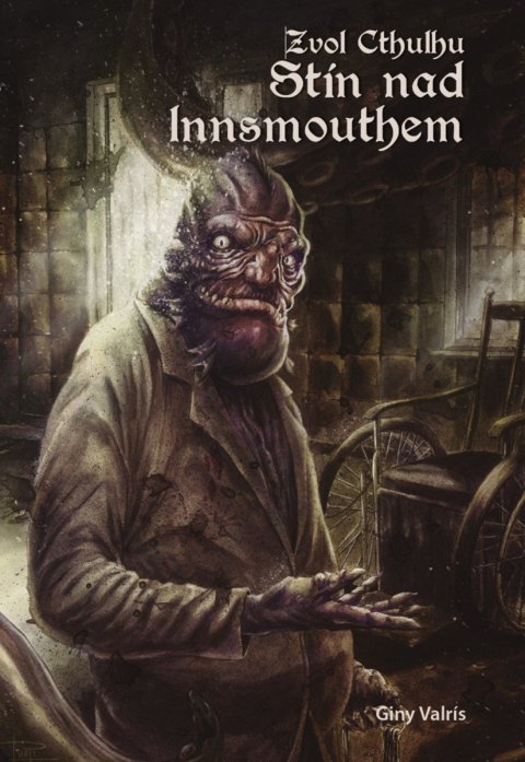 : Zvol Cthulhu 3 - Stín nad Innsmouthem (gamebook)