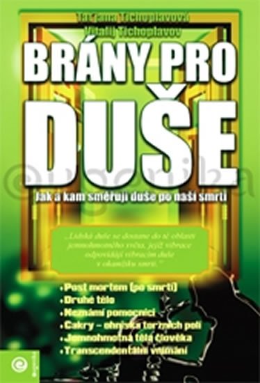 Tichoplavov Vitalij: Brány pro duše