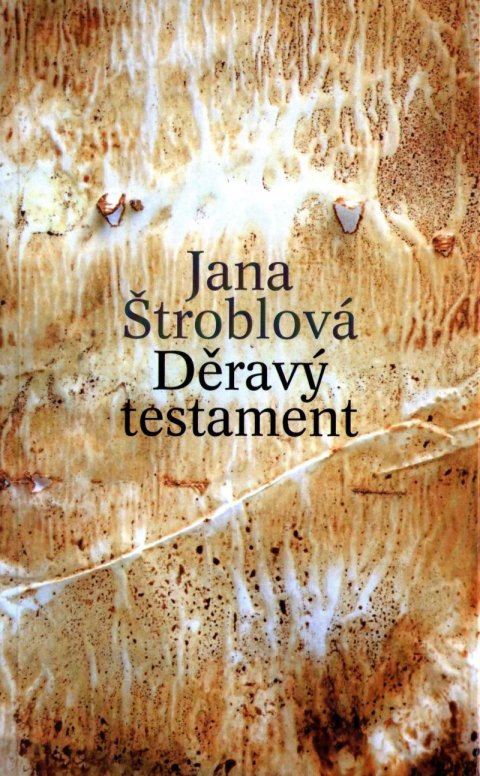 Štroblová Jana: Děravý testament