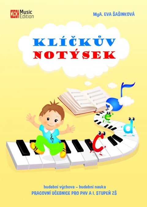 Šašinková Eva: Klíčkův notýsek - hudební výchova - hudební nauka (pracovní učebnice pro PH