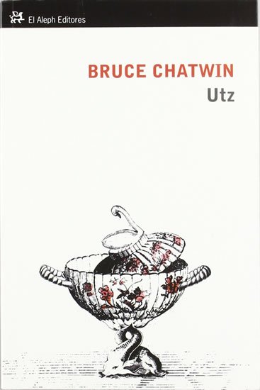 Chatwin Bruce: Utz Chatwin Bruce: Utz