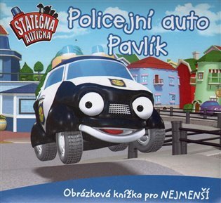Ferner Elin: Policejní auto Pavlík - leporelo kniha Statečná autíčka
