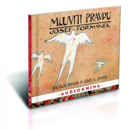 Formánek Josef: Mluviti pravdu - čte Filip Švarc/audiokniha 15 hodin 26 minut (2 disky MP3) Formánek Josef: Mluviti pravdu - čte Filip Švarc/audiokniha 15 hodin 26 minut (2 disky MP3)