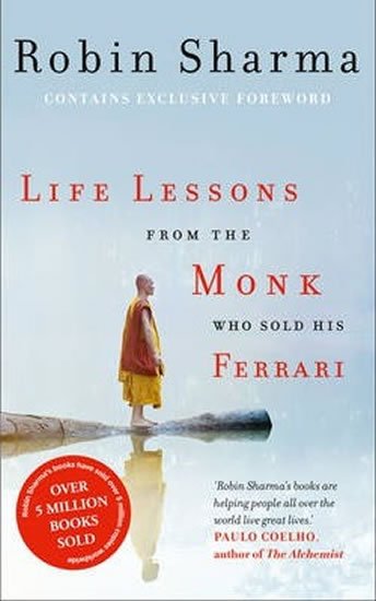 Sharma Robin S.: Life Lessons From Monk Sold His Ferrari