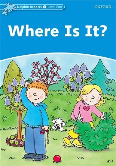 Lindop Christine: Dolphin Readers 1 Where is It?