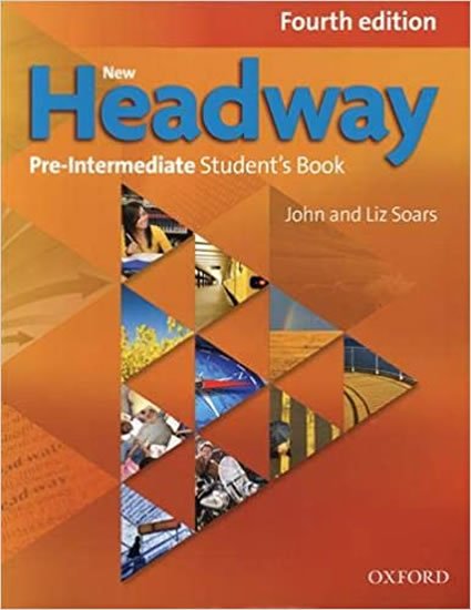 Soars John and Liz: New Headway Pre-intermediate Student´s Book (4th)