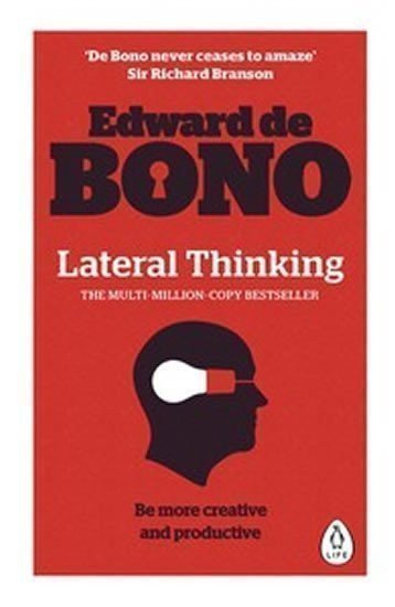 de Bono Edward: Lateral Thinking - A Textbook of Creativity