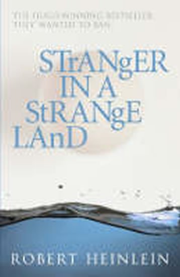 Heinlein Robert A.: Stranger in a Strangeland