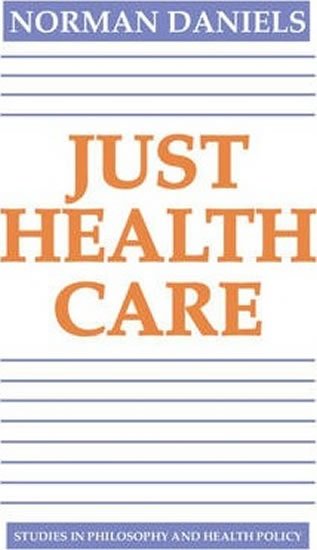 Daniels Norman: Just Health Care