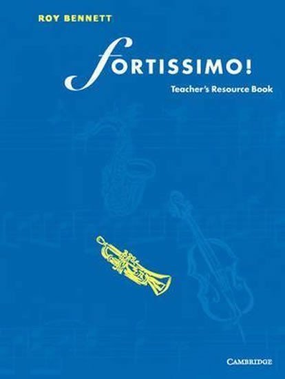 Bennett Robert Jackson: Fortissimo! Teacher´s resource book