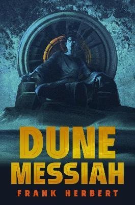 Herbert Frank: Dune Messiah: Deluxe Edition