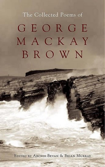 Bevan Archie: The Collected Poems of George Mackay Brown