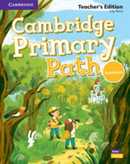 Pane Lily: Cambridge Primary Path Foundation Teacher´s Edition