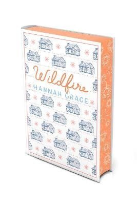 Grace Hannah: Wildfire: Deluxe Edition Hardcover