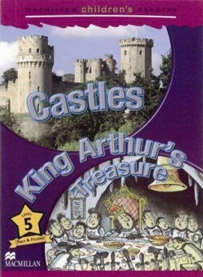 Appleby Howard: Macmillan Children´s Readers Level 5 Castles / King Arthur´s Treasure