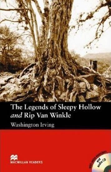 Irving Washington: Macmillan Readers Elementary: The Legends of Sleepy Hollow and Rip Van Wink