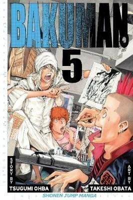 Ohba Tsugumi: Bakuman 5