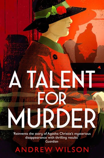 Wilson Andrew: A Talent for Murder Wilson Andrew: A Talent for Murder