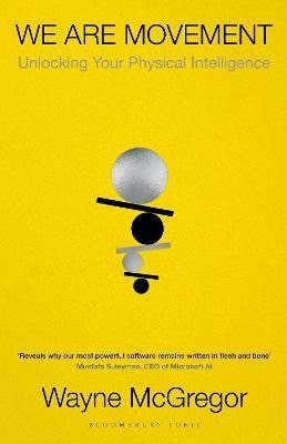 Wayne McGregor: We Are Movement