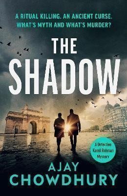 Chowdhury Ajay: Shadow