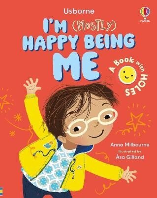 Milbourneová Anna: I´m (Mostly) Happy Being ME