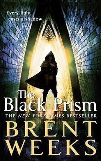 Weeks Brent: The Black Prism : Book 1 of Lightbringer