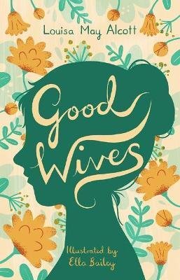 Alcott Louisa May: Good Wives